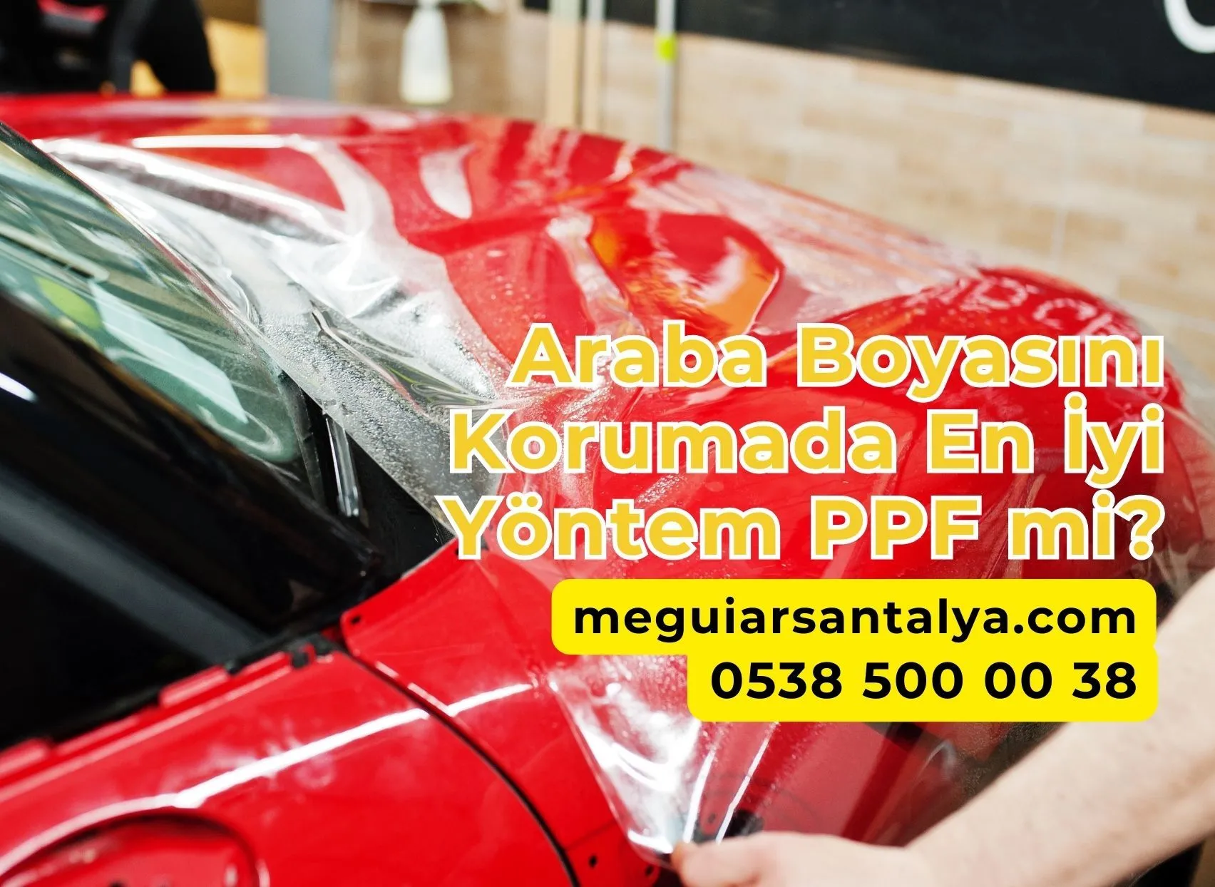 Araba Boyasını Korumada En İyi Yöntem PPF mi?